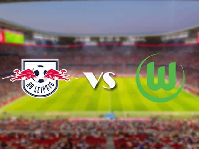 Soi kèo nhà cái trận RB Leipzig vs Wolfsburg, 17/05/2021 Soi kèo nhà cái trận RB Leipzig vs Wolfsburg, 17/05/2021