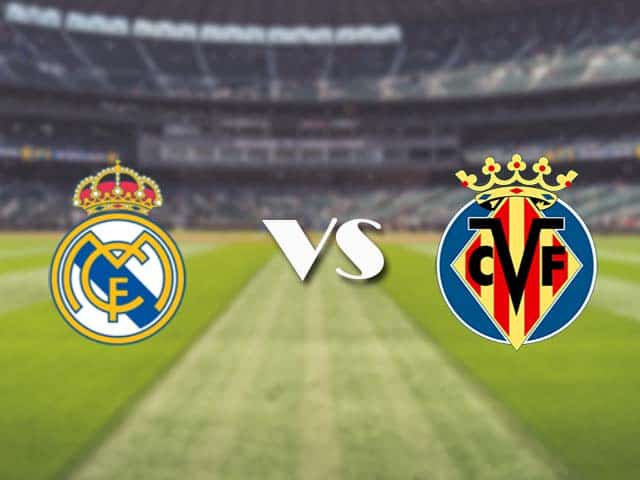 Soi kèo nhà cái trận Real Madrid vs Villarreal, 22/05/2021 Soi kèo nhà cái trận Real Madrid vs Villarreal, 22/05/2021