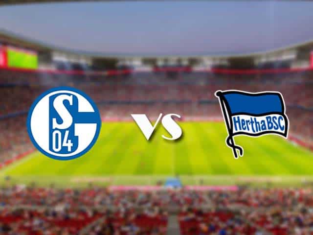Soi kèo nhà cái trận Schalke vs Hertha Berlin, 12/05/2021 Soi kèo nhà cái trận Schalke vs Hertha Berlin, 12/05/2021