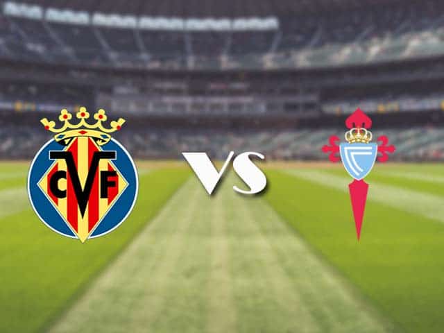 Soi kèo nhà cái trận Villarreal vs Celta Vigo, 09/05/2021 Soi kèo nhà cái trận Villarreal vs Celta Vigo, 09/05/2021