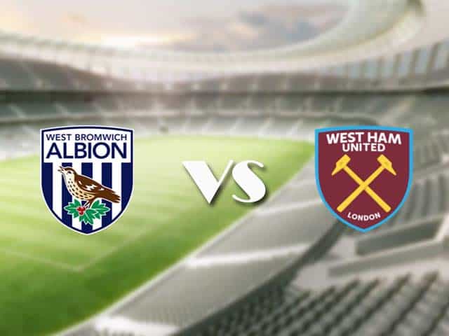 Soi kèo nhà cái trận West Brom vs West Ham, 20/05/2021 Soi kèo nhà cái trận West Brom vs West Ham, 20/05/2021