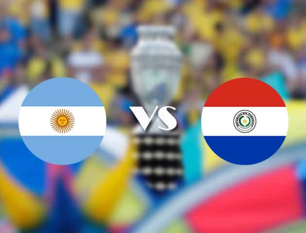 Soi kèo nhà cái trận Argentina vs Paraguay, 22/06/2021 Soi kèo nhà cái trận Argentina vs Paraguay, 22/06/2021