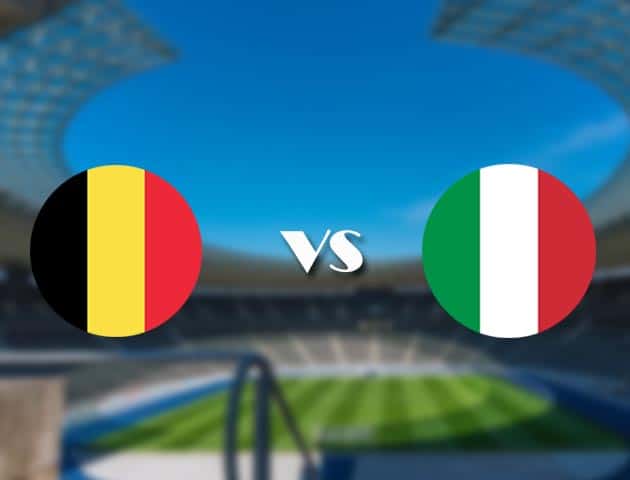 Soi kèo nhà cái trận Bỉ vs Ý, 03/07/2021 Soi kèo nhà cái trận Bỉ vs Ý, 03/07/2021