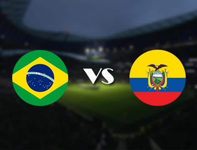 Soi kèo nhà cái trận Brazil vs Ecuador, 28/06/2021 Soi kèo nhà cái trận Brazil vs Ecuador, 28/06/2021