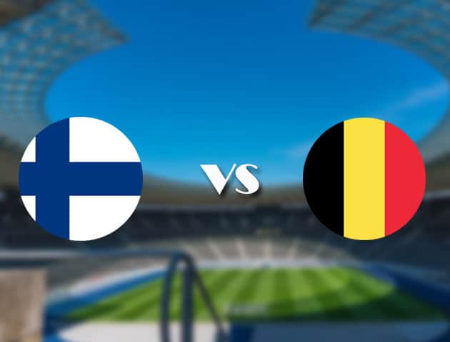 Soi kèo nhà cái trận Phần Lan vs Bỉ, 22/06/2021 Soi kèo nhà cái trận Phần Lan vs Bỉ, 22/06/2021
