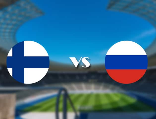 Soi kèo nhà cái trận Phần Lan vs Nga, 16/06/2021 Soi kèo nhà cái trận Phần Lan vs Nga, 16/06/2021
