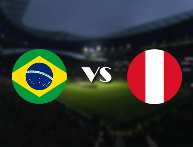 Soi kèo nhà cái trận Brazil vs Peru, 06/07/2021 Soi kèo nhà cái trận Brazil vs Peru, 06/07/2021