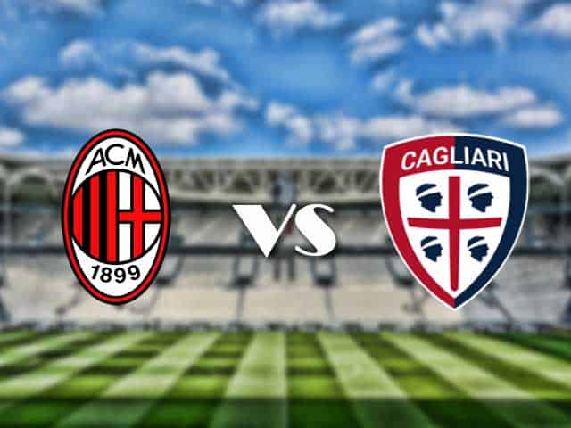 Soi kèo nhà cái trận AC Milan vs Cagliari, 30/08/2021 Soi kèo nhà cái trận AC Milan vs Cagliari, 30/08/2021