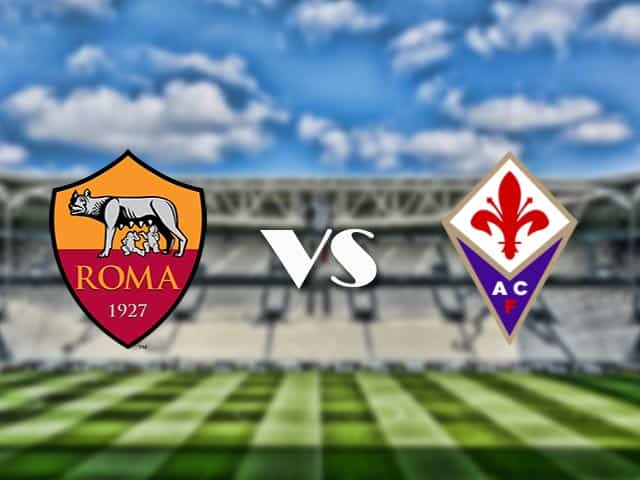Soi kèo nhà cái trận AS Roma vs Fiorentina, 23/08/2021 Soi kèo nhà cái trận AS Roma vs Fiorentina, 23/08/2021