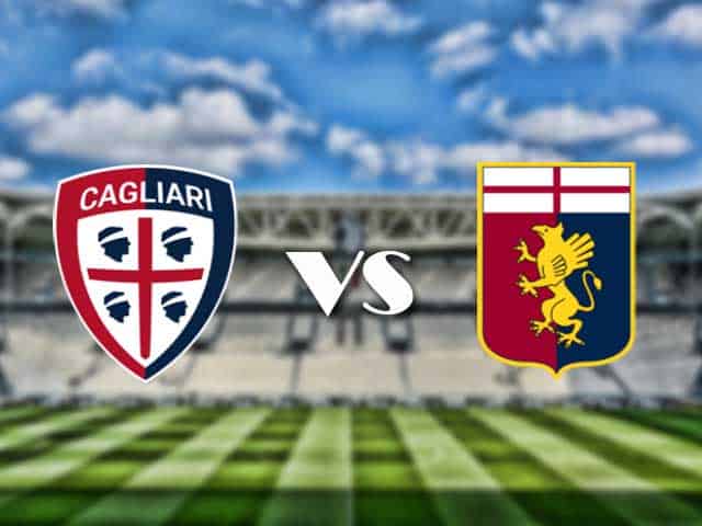Soi kèo nhà cái trận Cagliari vs Genoa, 12/09/2021 Soi kèo nhà cái trận Cagliari vs Genoa, 12/09/2021
