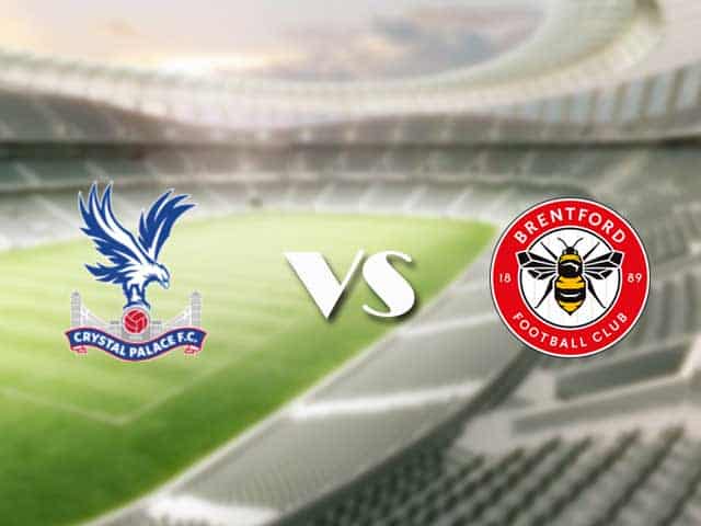 Soi kèo nhà cái trận Crystal Palace vs Brentford, 21/08/2021 Soi kèo nhà cái trận Crystal Palace vs Brentford, 21/08/2021