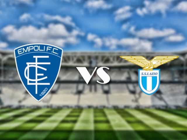 Soi kèo nhà cái trận Empoli vs Lazio, 22/08/2021 Soi kèo nhà cái trận Empoli vs Lazio, 22/08/2021