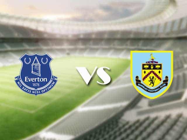Soi kèo nhà cái trận Everton vs Burnley, 14/09/2021 Soi kèo nhà cái trận Everton vs Burnley, 14/09/2021
