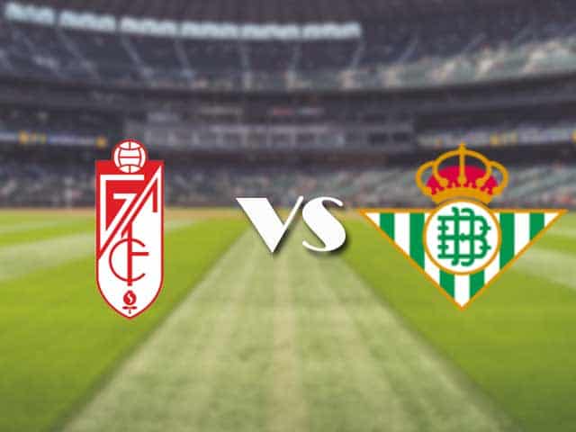 Soi kèo nhà cái trận Granada CF vs Betis, 13/09/2021 Soi kèo nhà cái trận Granada CF vs Betis, 13/09/2021