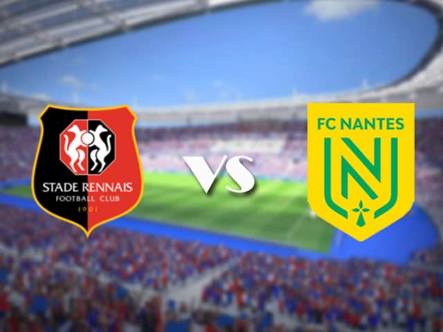 Soi kèo nhà cái trận Rennes vs Nantes, 22/08/2021 Soi kèo nhà cái trận Rennes vs Nantes, 22/08/2021