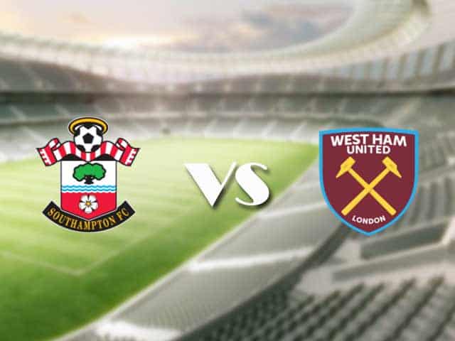 Soi kèo nhà cái trận Southampton vs West Ham, 11/09/2021 Soi kèo nhà cái trận Southampton vs West Ham, 11/09/2021