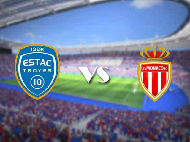 Soi kèo nhà cái trận Troyes vs Monaco, 29/08/2021 Soi kèo nhà cái trận Troyes vs Monaco, 29/08/2021