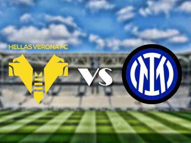 Soi kèo nhà cái trận Verona vs Inter Milan, 28/08/2021 Soi kèo nhà cái trận Verona vs Inter Milan, 28/08/2021