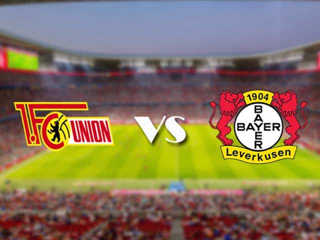 Soi kèo nhà cái trận Union Berlin vs Bayer Leverkusen, 14/08/2021 Soi kèo nhà cái trận Union Berlin vs Bayer Leverkusen, 14/08/2021