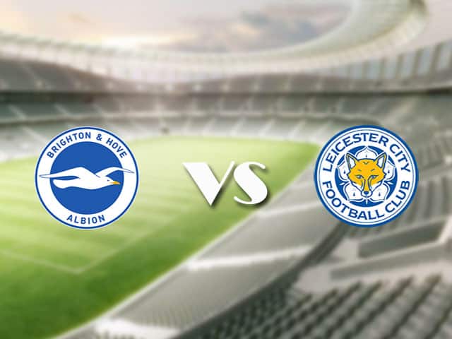 Soi kèo nhà cái trận Brighton vs Leicester City, 19/09/2021 Soi kèo nhà cái trận Brighton vs Leicester City, 19/09/2021