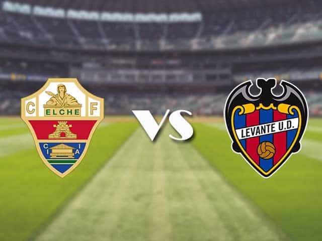Soi kèo nhà cái trận Elche vs Levante, 18/09/2021 Soi kèo nhà cái trận Elche vs Levante, 18/09/2021