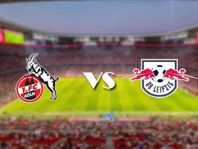 Soi kèo nhà cái trận FC Koln vs RB Leipzig, 18/09/2021 Soi kèo nhà cái trận FC Koln vs RB Leipzig, 18/09/2021