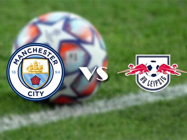 Soi kèo nhà cái trận Man City vs RB Leipzig, 16/09/2021 Soi kèo nhà cái trận Man City vs RB Leipzig, 16/09/2021