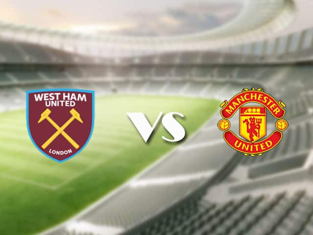 Soi kèo nhà cái trận West Ham vs Manchester United, 19/09/2021 Soi kèo nhà cái trận West Ham vs Manchester United, 19/09/2021