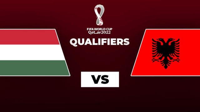 Soi kèo bóng đá SBO Hungary vs Albania ngày 10/10/2021 – Vòng loại World Cup 2022 Soi keo bong da Hungary vs Albania ngay 10/10/2021 – Vong loai World Cup 2022