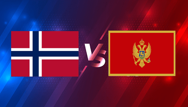 Soi kèo bóng đá SBO Na Uy vs Montenegro ngày 12/10/2021 – Vòng loại World Cup 2022 Soi keo bong da Na Uy vs Montenegro ngay 12/10/2021 – Vong loai World Cup 2022