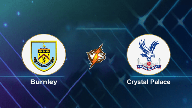 Soi kèo bóng đá SBO Burnley vs Crystal Palace ngày 20/11/2021 – Vòng 12 Ngoại Hạng Anh Soi keo bong da Burnley vs Crystal Palace ngay 20/11/2021 – Vong 12 Ngoai Hang Anh
