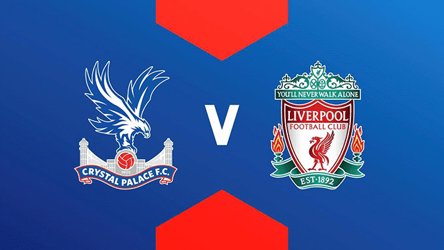 Soi kèo bóng đá SBO Crystal Palace vs Liverpool ngày 23/1/2022 – Vòng 23 Ngoại Hạng Anh Soi keo bong da Crystal Palace vs Liverpool ngay 23/1/2022 – Vong 23 Ngoai Hang Anh