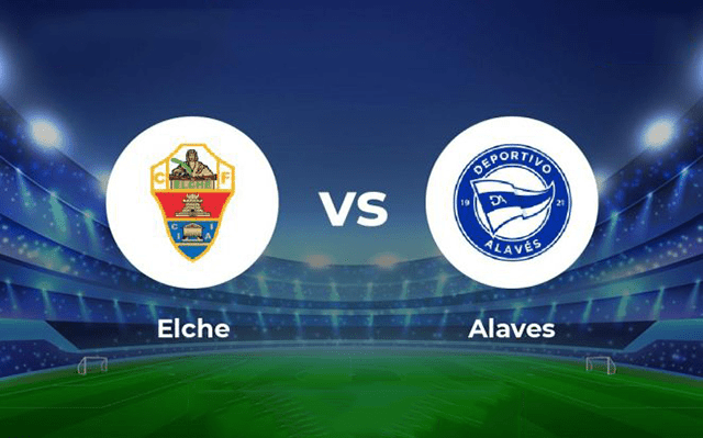 Soi kèo bóng đá SBO Elche vs Alaves ngày 5/2/2022 – Vòng 23 La Liga Soi keo bong da Elche vs Alaves ngay 5/2/2022 – Vong 23 La Liga