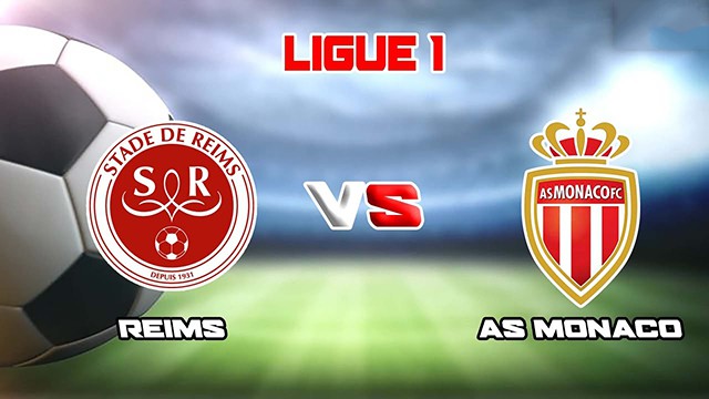 Soi kèo bóng đá SBO Reims vs Monaco ngày 18/9/2022 – Vòng 8 Ligue 1 Soi keo bong da Reims vs Monaco ngay 18/9/2022 – Vong 8 Ligue 1