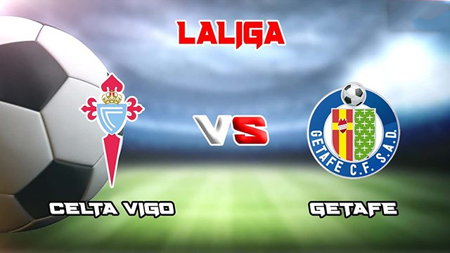 Soi kèo bóng đá SBO Celta Vigo vs Getafe ngày 25/10/2022 – Vòng 11 La Liga Soi keo bong da Celta Vigo vs Getafe ngay 25/10/2022 – Vong 11 La Liga