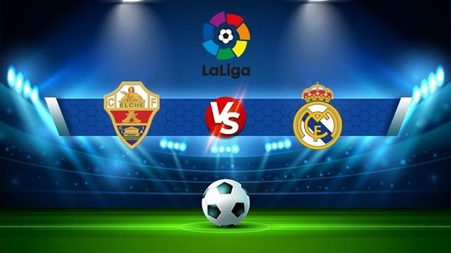 Soi kèo bóng đá SBO Elche vs Real Madrid ngày 20/10/2022 – Vòng 10 La Liga Soi keo bong da Elche vs Real Madrid ngay 20/10/2022 – Vong 10 La Liga