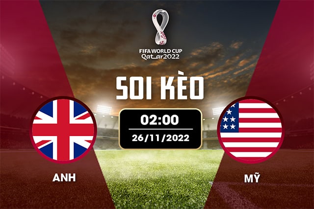 Soi kèo bóng đá SBO Anh vs Mỹ ngày 26/11/2022 – Vòng bảng World Cup 2022 Soi keo bong da SBO Anh vs My ngay 26/11/2022 – Vong bang World Cup 2022