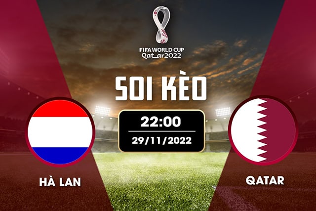 Soi kèo bóng đá SBO Hà Lan vs Qatar ngày 29/11/2022 – Vòng bảng World Cup 2022 Soi keo bong da SBO Ha Lan vs Qatar ngay 29/11/2022 – Vong bang World Cup 2022