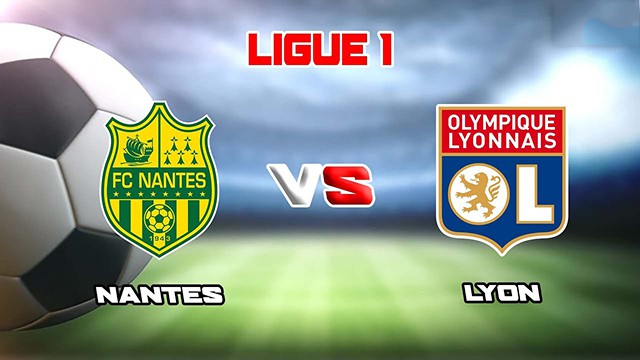 Soi kèo bóng đá SBO Nantes vs Lyon ngày 12/01/2023 – Vòng 18 Ligue 1 Soi keo bong da SBO Nantes vs Lyon ngay 12/01/2023 – Vong 18 Ligue 1