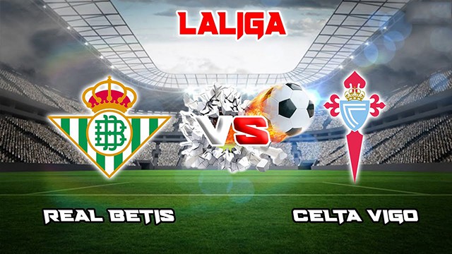 Soi kèo bóng đá SBO Betis vs Celta Vigo ngày 05/02/2023 – Vòng 20 La Liga Soi keo bong da SBO Betis vs Celta Vigo ngay 05/02/2023 – Vong 20 La Liga