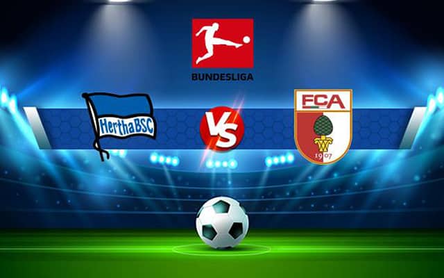 Soi kèo bóng đá SBO Hertha Berlin vs Augsburg ngày 25/02/2023 – Vòng 22 Bundesliga Soi keo bong da SBO Hertha Berlin vs Augsburg ngay 25/02/2023 – Vong 22 Bundesliga