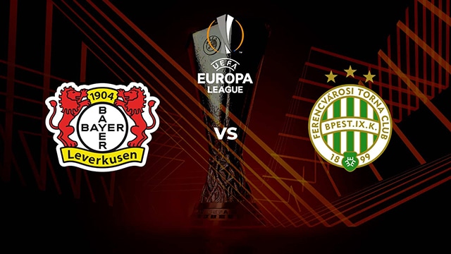 Soi kèo bóng đá SBO Bayer Leverkusen vs Ferencvarosi ngày 10/3/2023 – Europa League Soi keo bong da SBO Bayer Leverkusen vs Ferencvarosi ngay 10/3/2023 – Europa League
