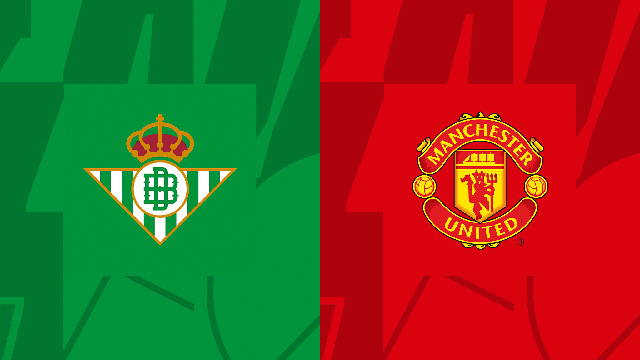 Soi kèo bóng đá SBO Real Betis vs Manchester United ngày 17/3/2023 – Europa League Soi keo bong da SBO Real Betis vs Manchester United ngay 17/3/2023 – Europa League