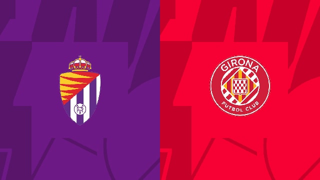 Soi kèo bóng đá SBO Valladolid vs Girona ngày 22/4/2023 – Vòng 30 La Liga Soi keo bong da SBO Valladolid vs Girona ngay 22/4/2023 – Vong 30 La Liga