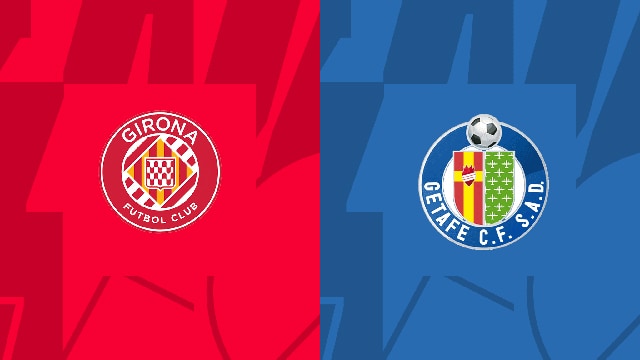 Soi kèo bóng đá SBO Girona vs Getafe ngày 20/08/2023 – Vòng 2 La Liga Soi keo bong da SBO Girona vs Getafe ngay 20/08/2023 – Vong 2 La Liga