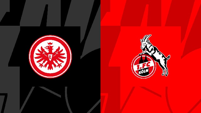 Soi kèo bóng đá SBO Frankfurt vs Koln ngày 03/09/2023 – Vòng 3 Bundesliga Soi keo bong da SBO Frankfurt vs Koln ngay 03/09/2023 – Vong 3 Bundesliga