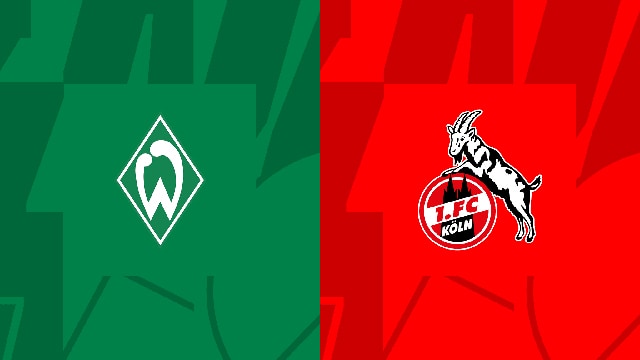 Soi kèo bóng đá SBO Werder Bremen vs Koln ngày 23/09/2023 – Vòng 5 Bundesliga Soi keo bong da SBO Werder Bremen vs Koln ngay 23/09/2023 – Vong 5 Bundesliga