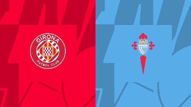 Soi kèo bóng đá SBO Girona vs Celta Vigo ngày 28/10/2023 – Vòng 11 La Liga Soi keo bong da SBO Girona vs Celta Vigo ngay 28/10/2023 – Vong 11 La Liga